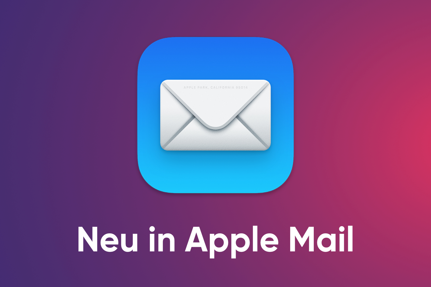  Neue Funktionen für Apple Mail auf macOS Ventura